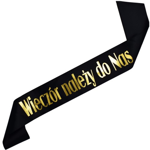 Szarfa czarna Wieczor nalezy do Nas - zloty nadruk