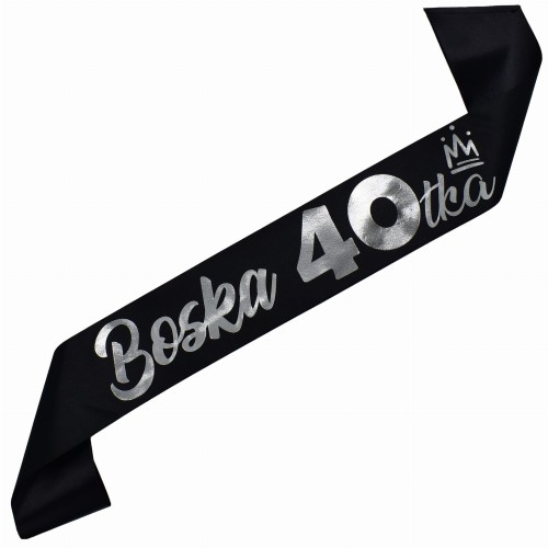 Szarfa na 40 urodziny Boska 40-tka - czarna, srebrny nadruk