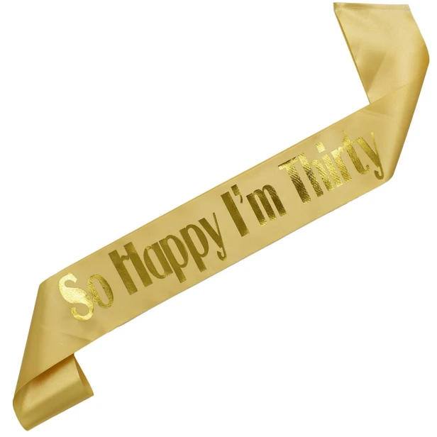 Szarfa zlota So Hhappy Im Thirty - zlota, zloty nadruk
