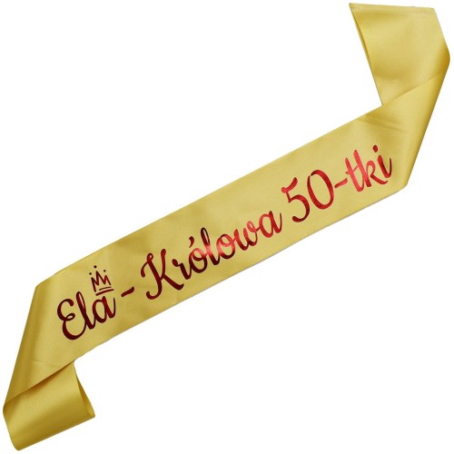 Szarfa na 50 urodziny Krolowa 50-tki imieniem- czerwonym - zlota
