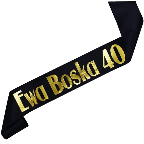Szarfa na 40 urodziny Boska 40 imieniem - czarna, zloty nadruk