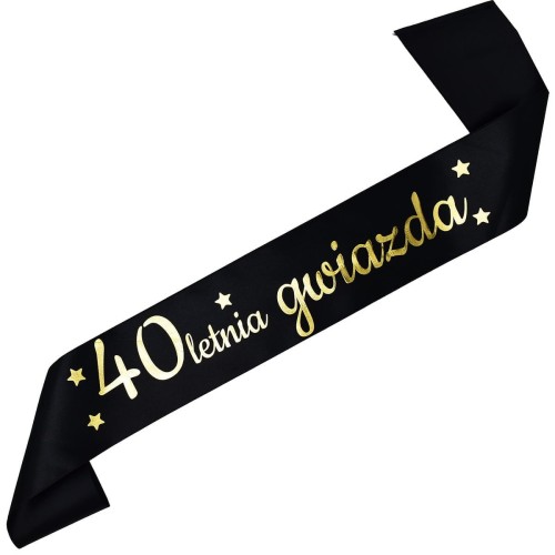 Szarfa na 40 urodziny 40letnia gwiazda - czarna, zloty nadruk
