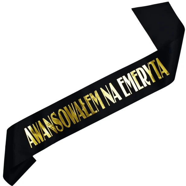 Szarfa czarna Awansowalem na emeryta - zloty nadruk