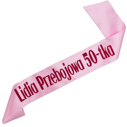 Szarfa na 50 urodziny Przebojowa 50-tka imieniem - fuksjowym - jasnorozowa