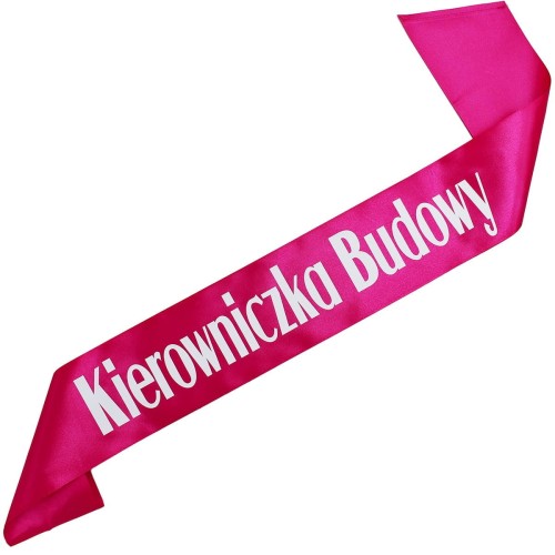 Szarfa Kierowniczka Budowy - fuksjowa - bialy nadruk