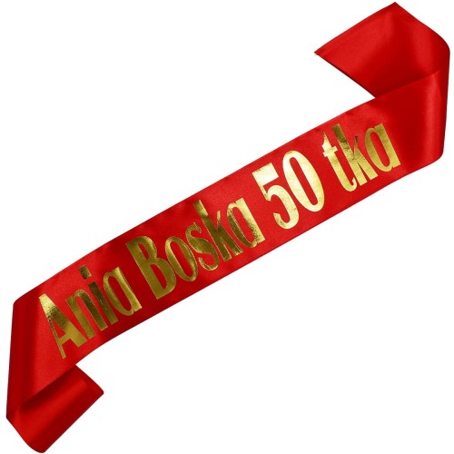 Szarfa na 50 urodziny Boska 50 tka imieniem - czerwona, zloty nadruk