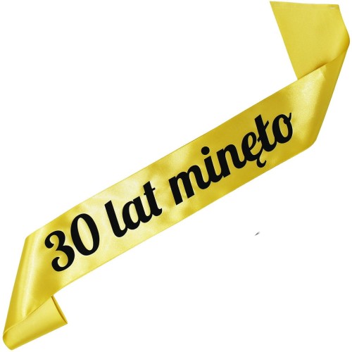 Szarfa na 30 urodziny 30 lat minelo - zlota, czarny nadruk