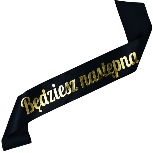 Szarfa czarna Bedziesz nastepna - ze zlotym napisem