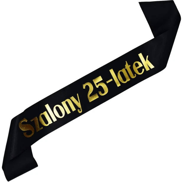 Szarfa czarna Szalony 25-latek - czarna, zloty nadruk