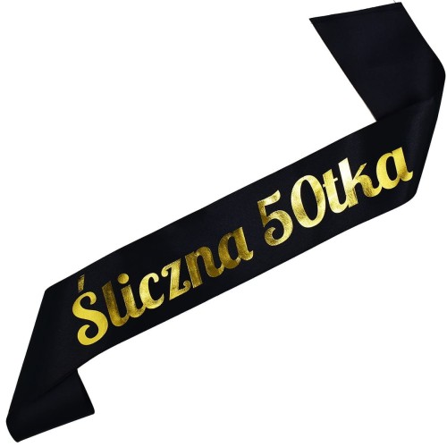 Szarfa na 50 urodziny Sliczna 50-tka - czarna, zloty nadruk