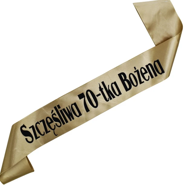 Szarfa na 70 urodziny Szczesliwa 70-tka imieniem - czarnym - starozlota