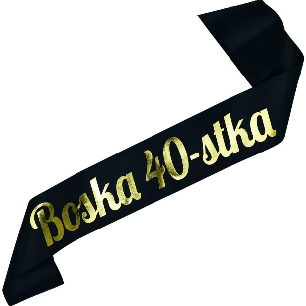 Szarfa na 40 urodziny Boska 40-stka - czarna, zloty nadruk