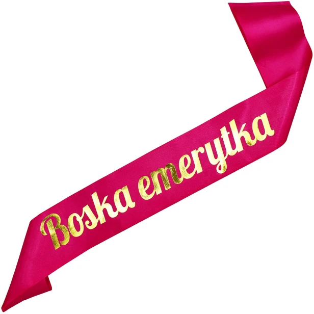 Szarfa dla emerytki - Boska emerytka - fuksjowa ze złotym nadrukiem