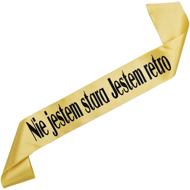 Szarfa Nie jestem stara jestem retro - zlota szarfa urodzinowa