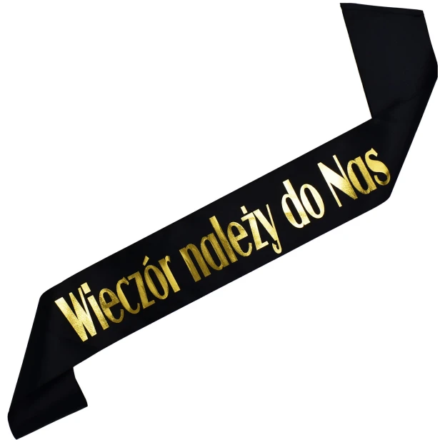 Szarfa Wieczor nalezy do nas czarna ze zlotym nadrukiem