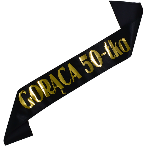 Szarfa na 50 urodziny Goraca 50-tka - czarna, zloty nadruk