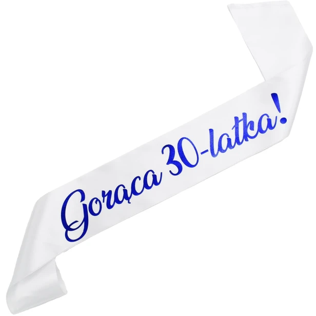 Szarfa na 30 urodziny Goraca 30-latka! - granatowym - biala