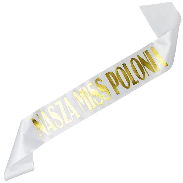 Szarfa biala Nasza Miss Polonia - zloty nadruk